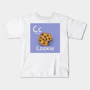 C is for Cookie Kids T-Shirt